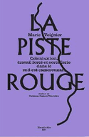 Piste rouge (La)